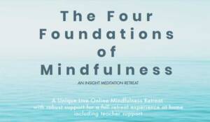 The Four Foundations of Mindfulness